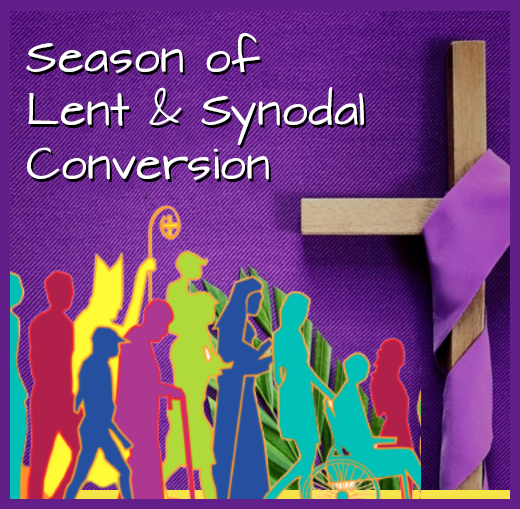 Season of lent & synodal Conversion